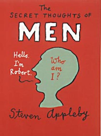 The Secret Thoughts of Men