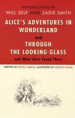Alice's Adventures in Wonderland And Through the Looking Glass