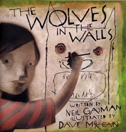 The Wolves in the Walls
