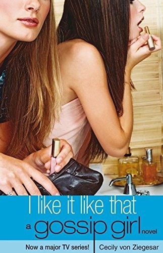 Gossip Girl / I Like it Like That