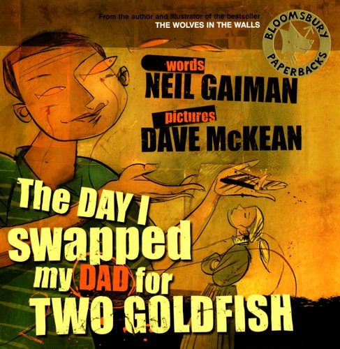 The Day I Swapped my Dad for Two Goldfishes