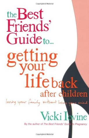 The best friends guideto getting your life back