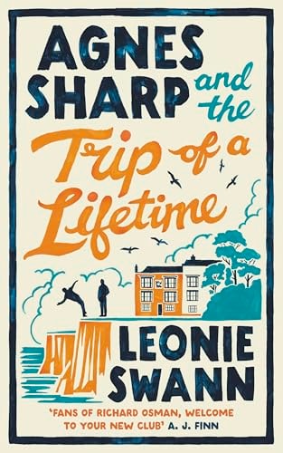 Agnes Sharp And The Trip Of A Lifetime (hardcover)