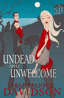 Undead And Unwelcome (Undead Series)