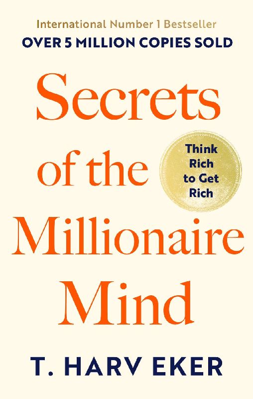 Secrets Of The Millionaire Mind