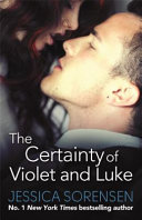 The Certainty of Violet and Luke (Callie and Kayden, Band 5)