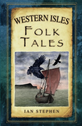 Western Isles Folk Tales (Folk Tales: United Kingdom)