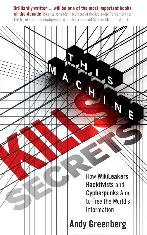 This Machine Kills Secrets