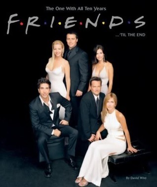 Friends ... 'til the End: The One With All Ten Years