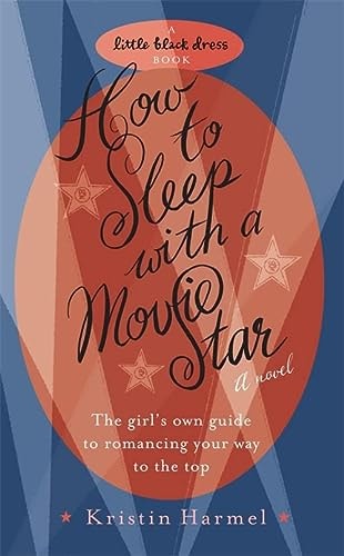 How to Sleep with a Movie Star (Little Black Dress)