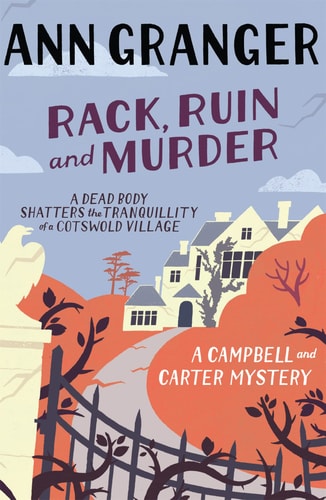 Rack, Ruin and Murder (Campbell Carter Mystery 2)
