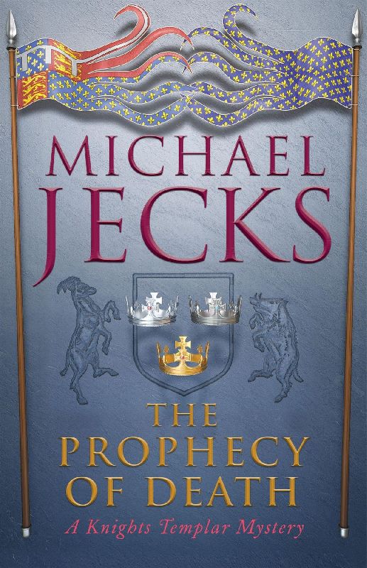 The Prophecy of Death (Last Templar Mysteries 25)