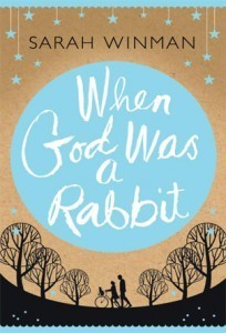 When God was a Rabbit: The Richard and Judy Bestseller