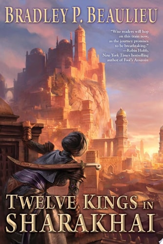Twelve Kings in Sharakhai (Song of Shattered Sands, Band 1)