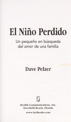 El Niño Perdido: Un pequeno en búsqueda del Amor de una familia