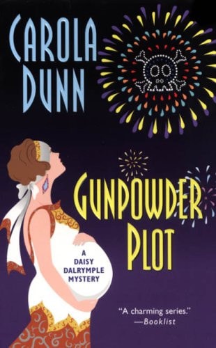 Gunpowder Plot (Daisy Dalrymple Mysteries, No. 15)