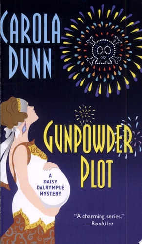 Gunpowder Plot (Daisy Dalrymple Mysteries, No. 15)