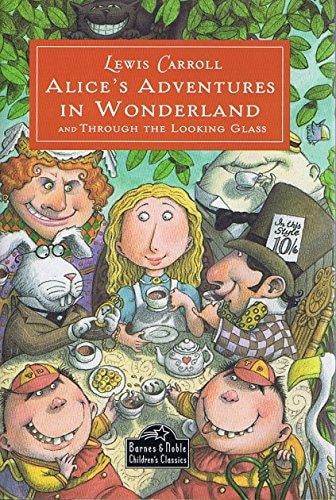 Alice's Adventures in Wonderland and Through the Looking Glass (Barnes & Noble Leatherbound Classics) by illustrated by John Tenniel Lewis Carroll on 20/09/2012 unknown edition