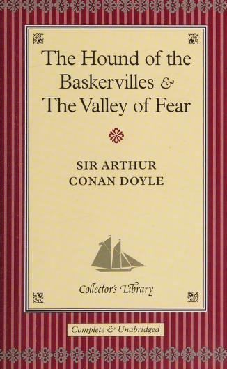 Hound of the Baskervilles & the Valley of Fear