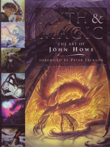 Myth & Magic: The Art of John Howe