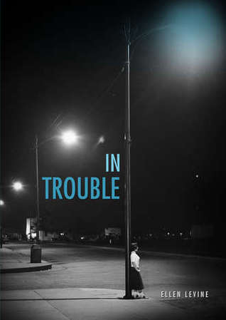 IN TROUBLE (Carolrhoda Lab)