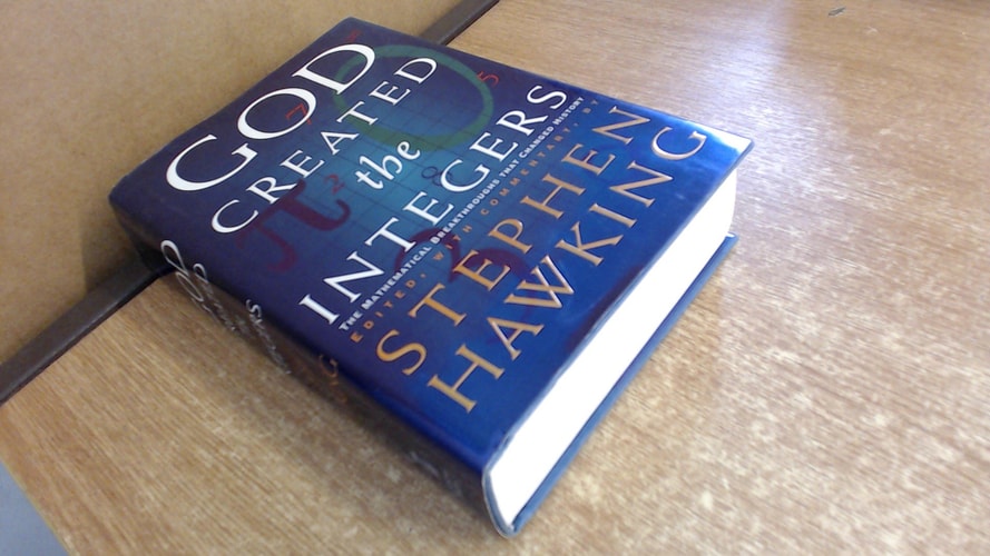 God Created the Integers: The Mathematical Breakthroughs that Changed History