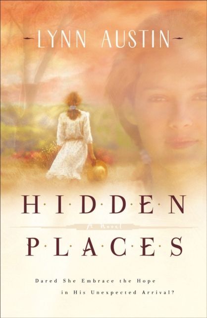 Hidden Places - A Novel
