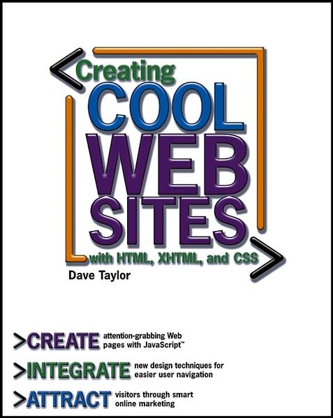 Creating Cool Web Sites with HTML, XHTML, and CSS