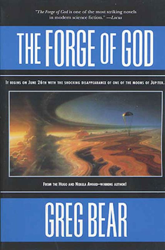 The Forge of God
