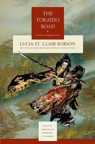 The Tokaido Road: A Novel of Feudal Japan