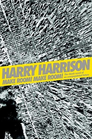 Make Room! Make Room!: The Classic Novel of an Overpopulated Future