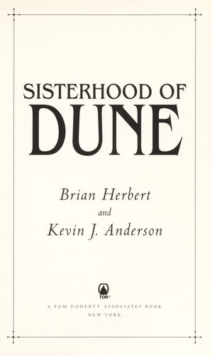 Sisterhood of Dune: Book One of the Schools of Dune Trilogy
