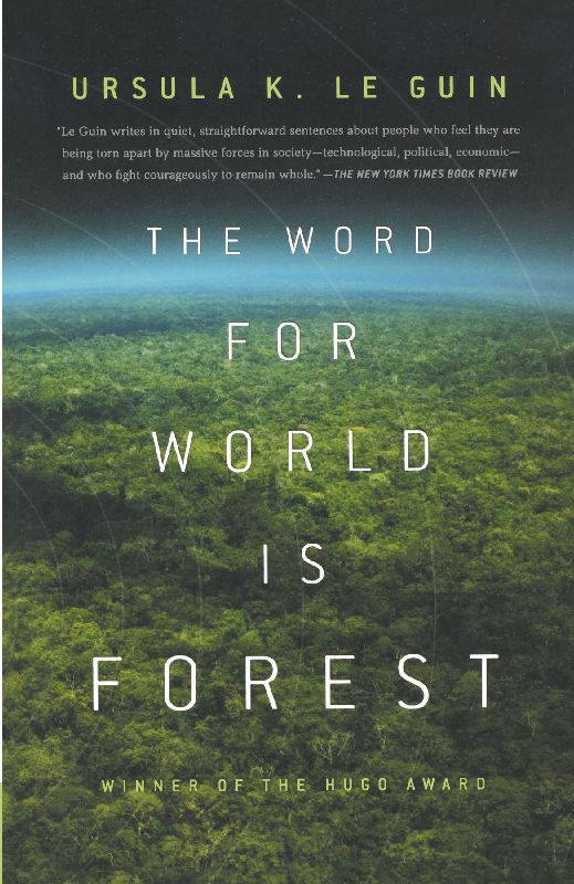 The Word for World Is Forest