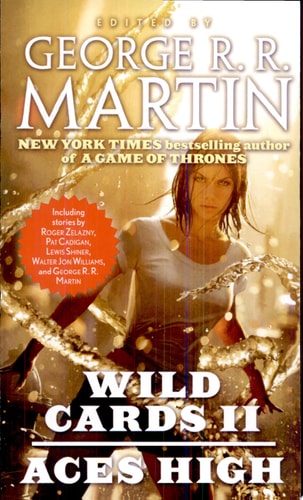 Wild Cards II: Aces High (Wild Cards, 2)