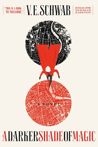 A Darker Shade of Magic: V.E. Schwab (Shades of Magic, Band 1)
