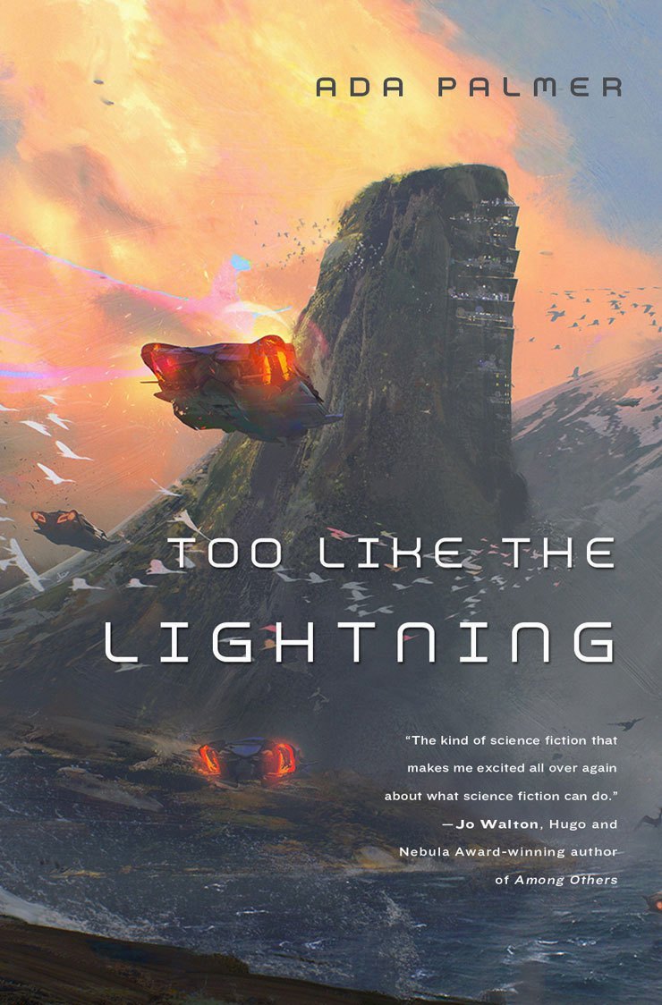 Too Like the Lightning: Book One of Terra Ignota