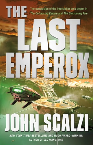 The Last Emperox (Interdependency, 3)