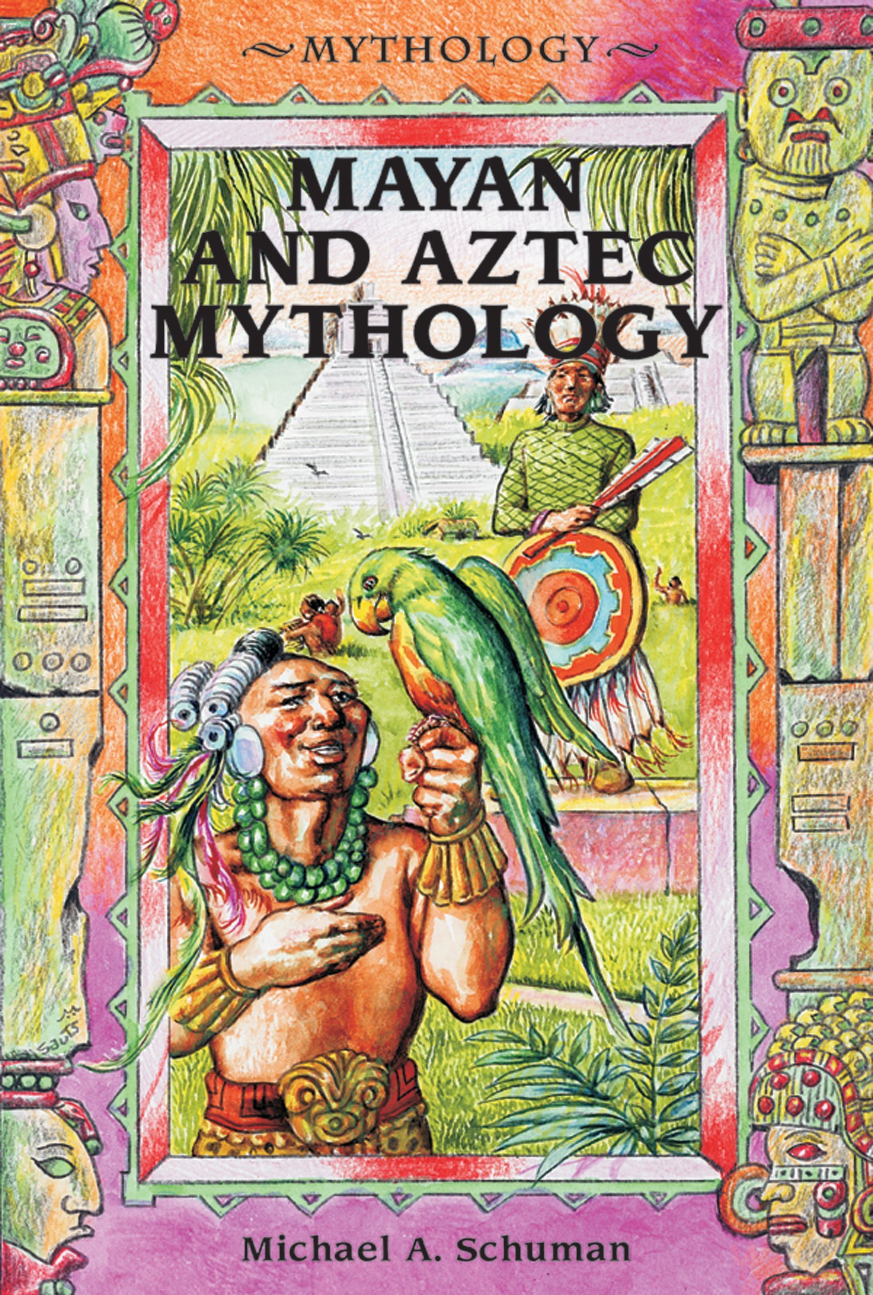 Mayan and Aztec Mythology