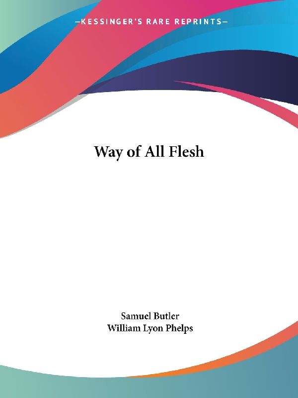 Way of All Flesh