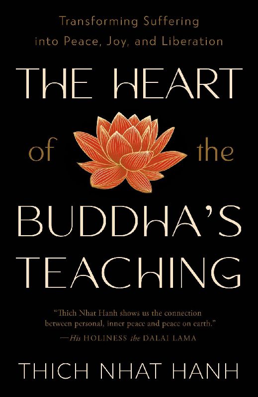 The Heart of the Buddha's Teaching