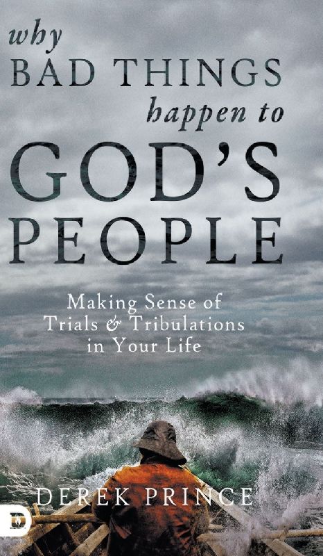 Why Bad Things Happen to God's People