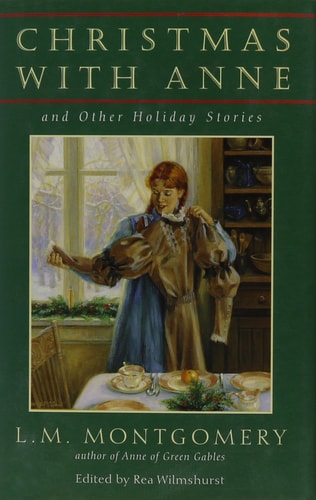 Christmas with Anne and Other Holiday Stories