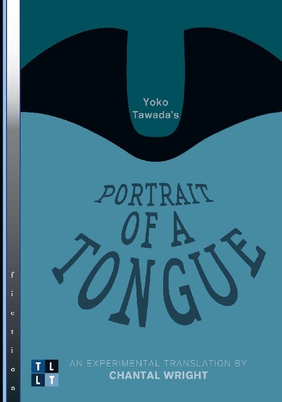 Yoko Tawada's Portrait of a Tongue