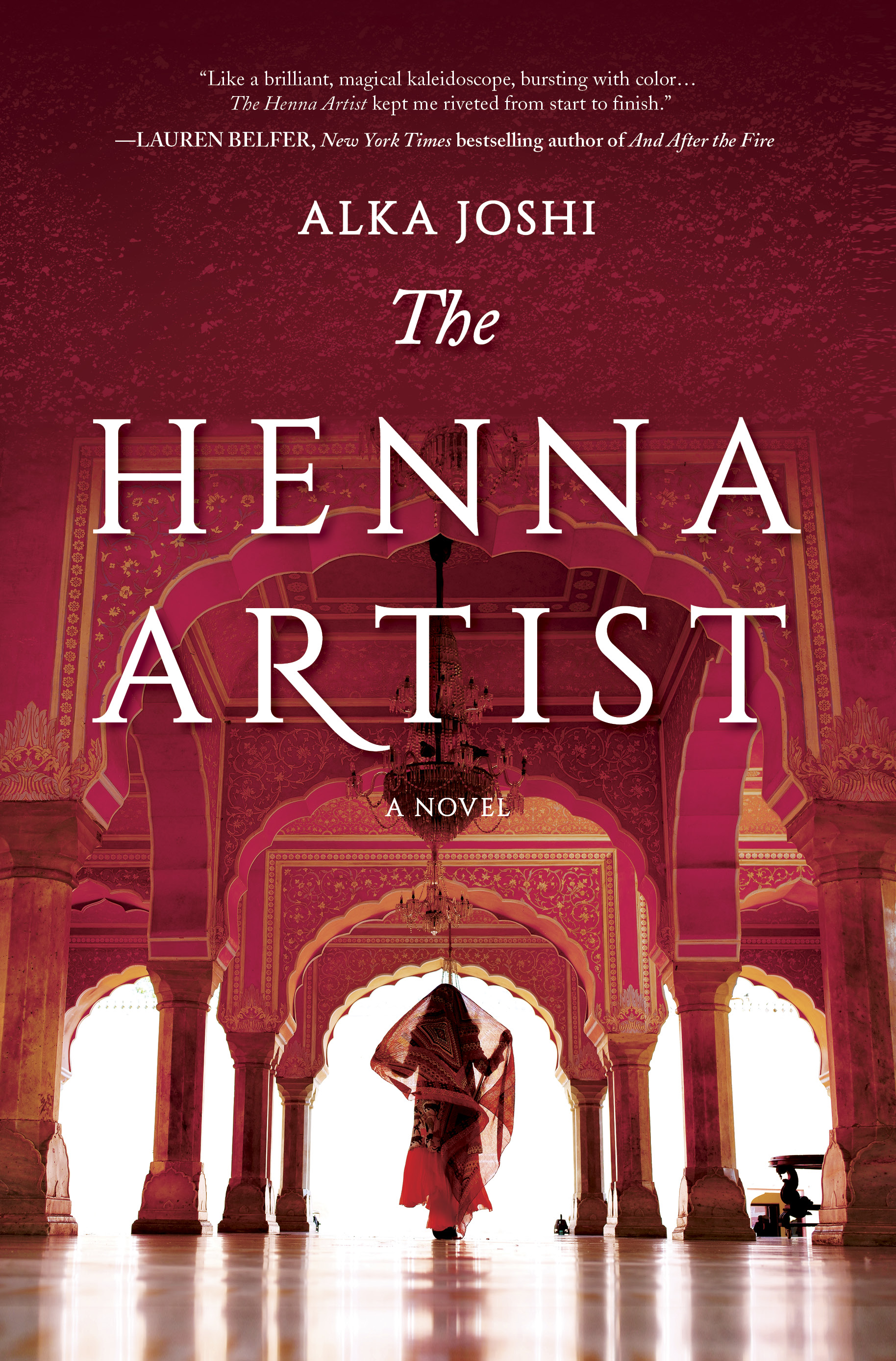 The Henna Artist: A Reese's Book Club Pick (The Jaipur Trilogy, 1)