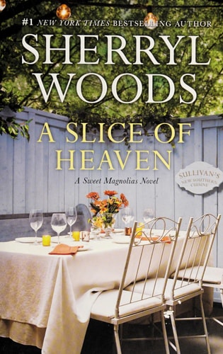 A Slice of Heaven (Sweet Magnolias, Book 2)