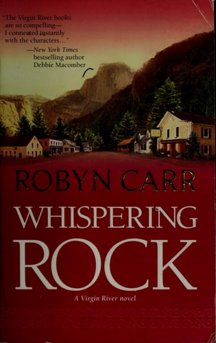 Whispering Rock (A Virgin River Novel, 3)