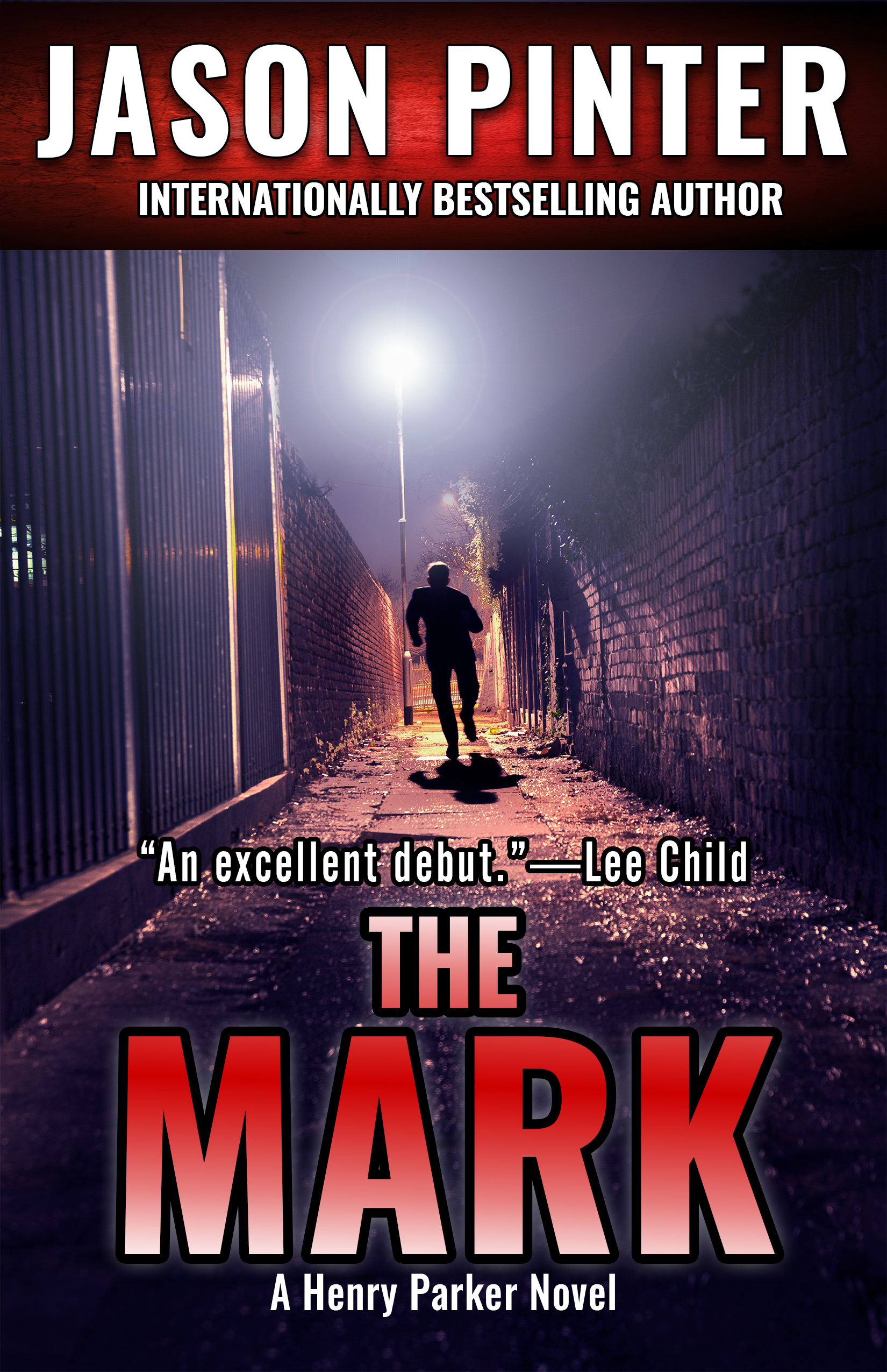 The Mark (A Henry Parker Novel, 1)