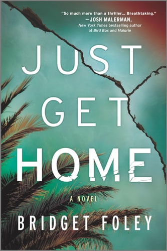 JUST GET HOME