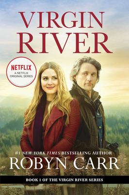 Virgin River: A Novel (A Virgin River Novel, 1)