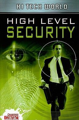 Hi Tech World: High Level Security